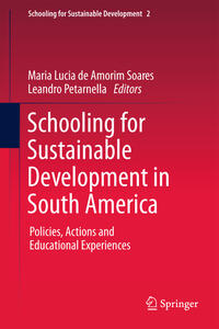 Schooling for Sustainable Development in South America