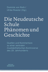 Die Neudeutsche Schule – Phänomen und Geschichte