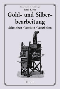 Gold- und Silberbearbeitung