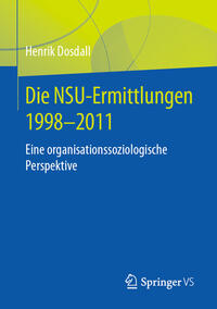 Die NSU-Ermittlungen 1998-2011