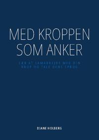 Med kroppen som anker