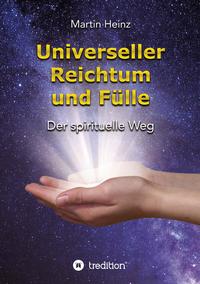 Universeller Reichtum und Fülle