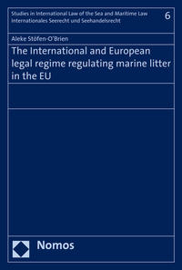 The International and European Legal Regime Regulating Marine Litter in the EU