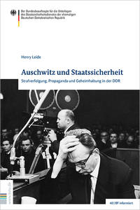 Auschwitz und Staatssicherheit