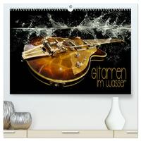 Gitarren im Wasser (hochwertiger Premium Wandkalender 2025 DIN A2 quer), Kunstdruck in Hochglanz