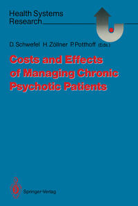 Costs and Effects of Managing Chronic Psychotic Patients