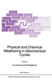 Physical and Chemical Weathering in Geochemical Cycles