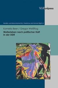 Weiterleben nach politischer Haft in der DDR