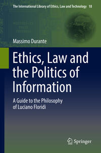 Ethics, Law and the Politics of Information