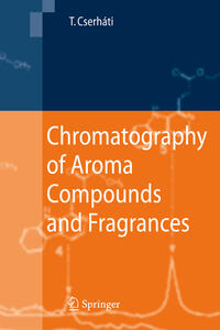 Chromatography of Aroma Compounds and Fragrances