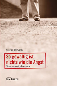 So gewaltig ist nichts wie die Angst