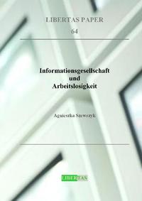 Informationsgesellschaft und Arbeitslosigkeit