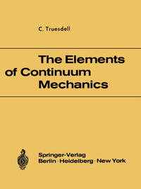 The Elements of Continuum Mechanics