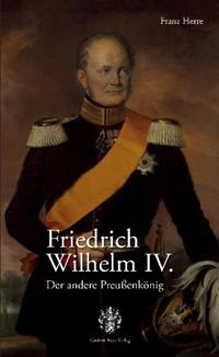 Friedrich Wilhelm IV.