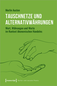 Tauschnetze und Alternativwährungen