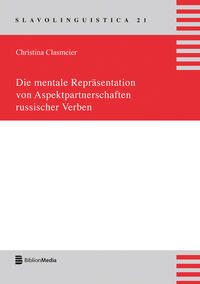 Die mentale Repräsentation von Aspektpartnerschaften russischer Verben