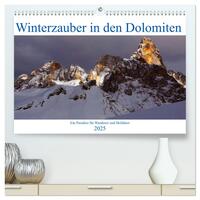 Winterzauber in den Dolomiten (hochwertiger Premium Wandkalender 2025 DIN A2 quer), Kunstdruck in Hochglanz