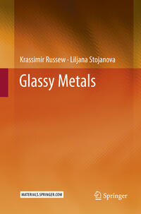 Glassy Metals