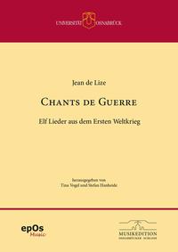 Jean de Lize: Chants de Guerre