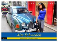 Alte Schweden - Schwedische Oldtimer in Kuba (Tischkalender 2025 DIN A5 quer), CALVENDO Monatskalender