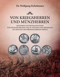 Von Kriegsherren und Münzherren