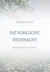 Die Wirkliche Weihnacht