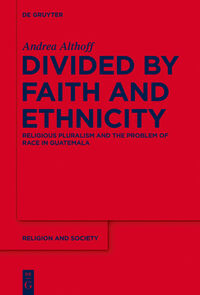 Divided by Faith and Ethnicity