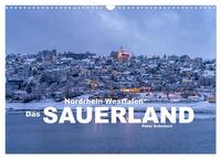 Nordrhein-Westfalen - Das Sauerland (Wandkalender 2025 DIN A3 quer), CALVENDO Monatskalender