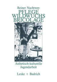 Pflege Wildwuchs Bricolage