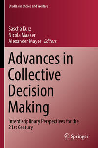 Advances in Collective Decision Making