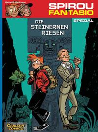 Spirou und Fantasio Spezial 2: Die steinernen Riesen