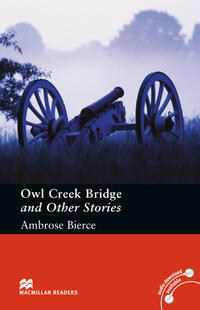 Owl Creek Bridge and Other Stories