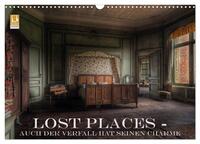 Lost Places - Auch der Verfall hat seinen Charme (Wandkalender 2025 DIN A3 quer), CALVENDO Monatskalender