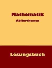 Mathematik Abiturthemen