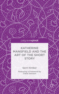 Katherine Mansfield and the Art of the Short Story