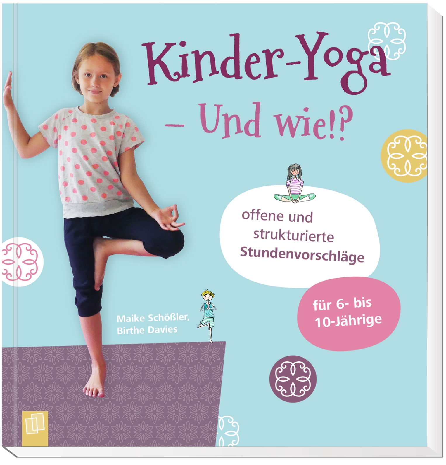 Kinder-Yoga – Und wie?!