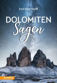 Dolomiten Sagen