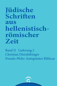 Jüdische Schriften aus hellenistisch-römischer Zeit, Bd 2: Unterweisung... / Pseudo-Philo: Antiquitates Biblicae (Liber Antiquitatum Biblicarum)