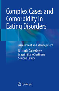 Complex Cases and Comorbidity in Eating Disorders