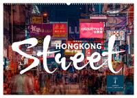 Hongkong Street (Wandkalender 2025 DIN A2 quer), CALVENDO Monatskalender