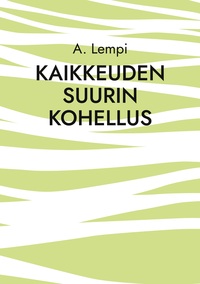 Kaikkeuden suurin kohellus