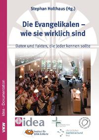 Die Evangelikalen – wie sie wirklich sind