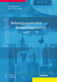 Befestigungstechnik, Bewehrungstechnik und . . . II