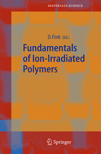 Fundamentals of Ion-Irradiated Polymers