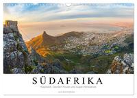 Südafrika: Kapstadt, Garden Route und Cape Winelands (Wandkalender 2025 DIN A3 quer), CALVENDO Monatskalender