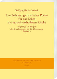 Die Bedeutung christlicher Poesie für das Leben der syrisch-orthodoxen Kirche