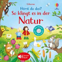 Hörst du das? So klingt es in der Natur