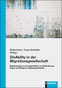 DisAbility in der Migrationsgesellschaft