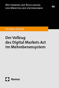 Der Vollzug des Digital Markets Act im Mehrebenensystem