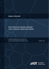 Multiskalige Modellierung von Lithium-Ionen-Batterien